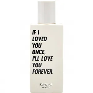 Bershka If I Loved You Once, I'll Love You Forever. perfume bottle