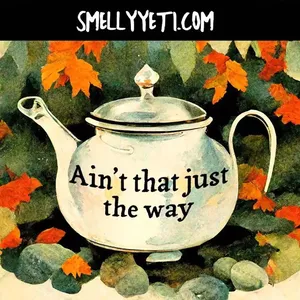 Smelly Yeti Ain't That Just the Way parfüm şişesi