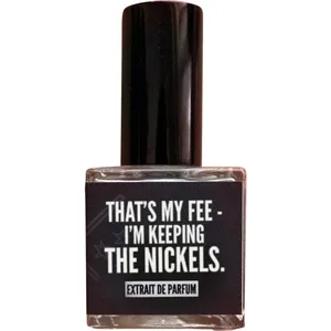 Sixteen92 That's My Fee - I'm Keeping the Nickels. (Extrait de Parfum) perfume bottle