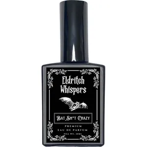 Eldritch Whispers Bat Sh*t Crazy (Eau de Parfum) parfüm şişesi