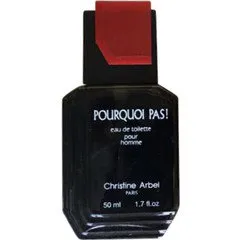 Christine Arbel Pourquoi Pas! parfüm şişesi