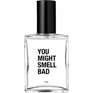 Good Olfactory You Might Smell Bad parfüm şişesi