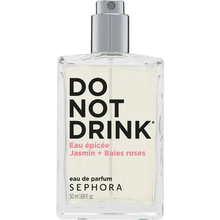 Sephora Do Not Drink - Eau Épicée Jasmin + Baies Roses perfume bottle