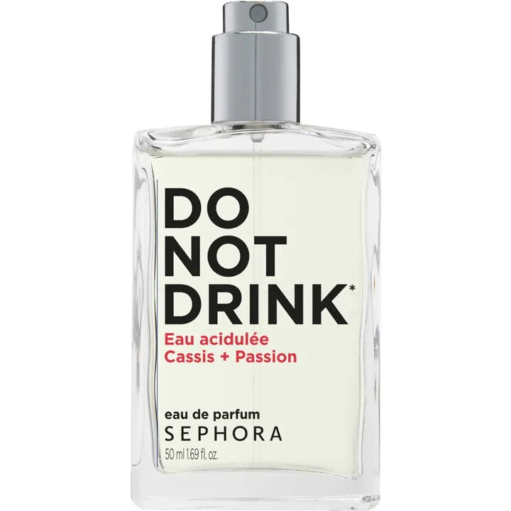 Sephora Do Not Drink - Eau Acidulée Cassis + Passion perfume bottle