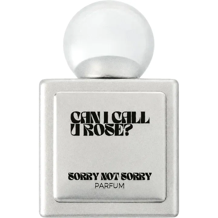 Sorry Not Sorry Can I Call U Rose? parfüm şişesi